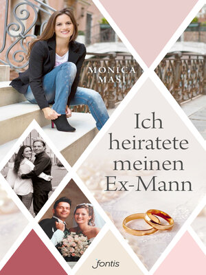 cover image of Ich heiratete meinen Ex-Mann